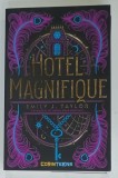 HOTEL MAGNIFIQUE de EMILY J. TAYLOR , 2023