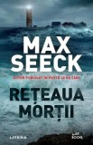 Rețeaua morții - Paperback brosat - Max Seeck - Litera