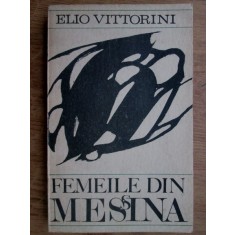 Elio Vittorini - Femeile din Messina