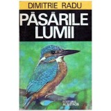 Dimitrie Radu - Pasarile lumii - 107632