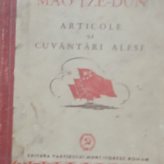 MAO TZE-DUN - ARTICOLE SI CUVANTARI ALESE - ED. 1951