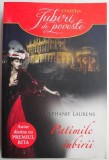 Patimile iubirii &ndash; Stephanie Laurens