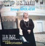 Disc Vinil J.S. Bach Tatiana Nikolaeva French Suites Nos. 3, 4 Melodia 1988 Stare Buna