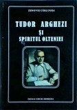 Zenovie Carlugea - Tudor Arghezi si spiritul Olteniei - Scrisul Romanesc - biografie, critica literara
