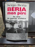 Beria mon p&egrave;re - Sergo Beria