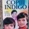 COPIII INDIGO. COPIII CEI NOI AU SOSIT-LEE CARROLL, JAN TOBER