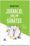 Jurnalul unui om sanatos - Adrian Ienin - Editura DPH