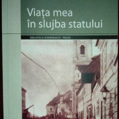 Alexandru Vlad - Viaţa mea în slujba statului [roman]