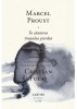 In cautarea timpului pierdut vol. IV - Marcel Proust - Roman clasic