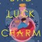 Bad Luck Charm