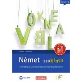 N&eacute;met sz&oacute;kincs - Tematikus sz&oacute;kincsfejlesztő gyakorl&oacute;k&ouml;nyv - Erwin Tschirner