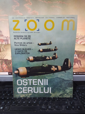 Zoom nr. 35, 21 iun. 2008, Oștenii cerului, Ilina Schileru, Heiko Bleher, 230 foto