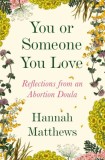 You or Someone You Love: Reflections from an Abortion Doula