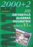 ARITMETICA ALGEBRA GEOMETRIE CLASA A VI-A, PARTEA 1-DAN BRANZEI, DAN ZAHARIA, MARIA ZAHARIA