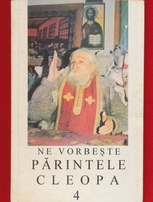 &quot;Ne vorbeste Parintele Cleopa 4&quot; 1996