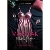 V&aacute;gyak felold&aacute;sa - Szvingerkr&oacute;nik&aacute;k 1. - K&aacute;l&oacute;czi Kira