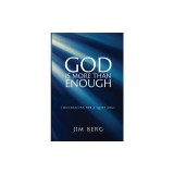 God is More Than Enough: Foundations for a Quiet Soul
