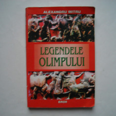 Legendele Olimpului. vol. II - Eroii - Alexandru Mitru