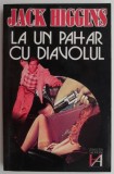 La un pahar cu diavolul &ndash; Jack Higgins