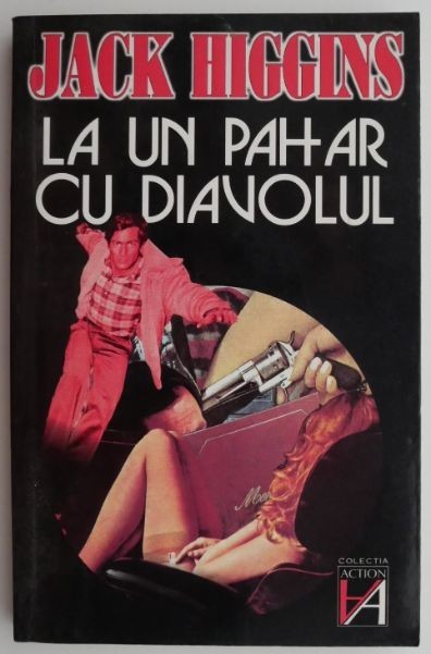 La un pahar cu diavolul &ndash; Jack Higgins
