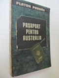 Pasaport pentru Australia - Platon Pardau