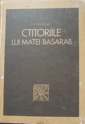 CTITORIILE LUI MATEI BASARAB - V. NICOLAE foto