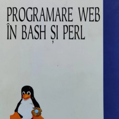 S. Buraga, V. Tarhon-onu, S. Tanasa - Programare Web In Bash Si Perl