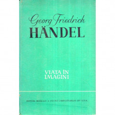 Georg Friedrich Handel - Viata in imagini foto