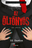 Az &ouml;lt&ouml;ny&ouml;s - B.B. Easton