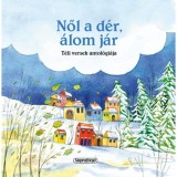 Nől a d&eacute;r, &aacute;lom j&aacute;r