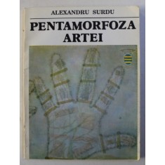 PENTAMORFOZA ARTEI de ALEXANDRU SURDU , 1993