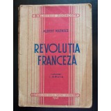Albert Mathiez - Revoluția franceză (Editura Partidului Social-Democrat, 1946)