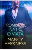 Promisiune pentru o viata - Nancy Herkness