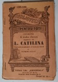 CICERONE - AL DOILEA DISCURS IMPOTRIVA LUI L. CATILINA , INCEPUTUL SEC . XX , LIPSA COPERTA SPATE