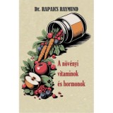 A n&ouml;v&eacute;nyi vitaminok &eacute;s hormonok - Dr. Rapaics Raymund
