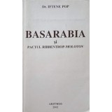 BASARABIA SI PACTUL RIBBENTROP-MOLOTOV-IFTENE POP-239009