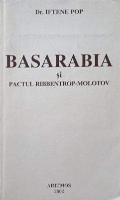BASARABIA SI PACTUL RIBBENTROP-MOLOTOV-IFTENE POP-239009 foto