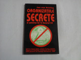 ORGANIZATIILE SECRETE SI PUTEREA LOR IN SECOLUL XX - JAN VAN HELSING