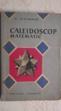 H. Steinhaus - Caleidoscop matematic