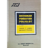 Dictionar forestier poliglot roman, englez, german, francez (editia 1995)