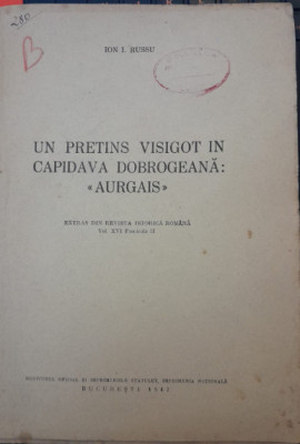 1947, Ion I. Russu, Un pretins visigot in Capidava dobrogeana &amp;rdquo;Aurgais&amp;rdquo;, istorie foto