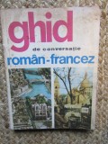 Ghid de Conversatie Roman-Francez, Sorina Bercescu, 1968, 170 pagini