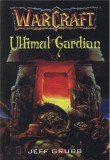 Warcraft - Ultimul Gardian | Jeff Grubb, Amaltea