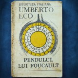 PENDULUL LUI FOUCAULT - UMBERTO ECO - BIBLIOTECA ITALIANA