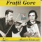 (B) CD -FRATII GORE -Jurnalul National