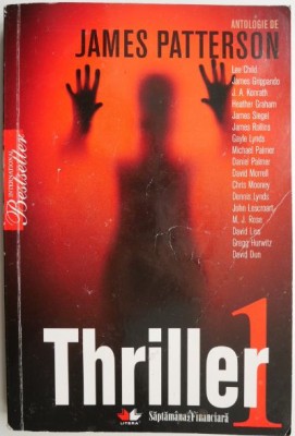 Thriller 1. Antologie de James Patterson foto