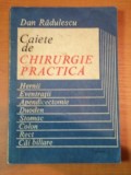 CAIETE DE CHIRURGIE PRACTICA de DAN RADULESCU , VOL.I , 1986