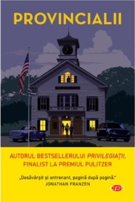 Provincialii &amp;ndash; Jonathan Dee foto