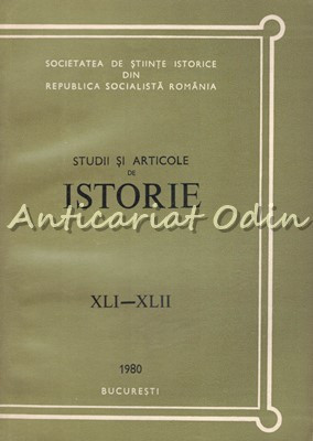 Studii Si Articole De Istorie XLI-XLII - N. Adaniloaie, A. Iordanescu foto