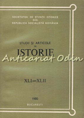 Studii Si Articole De Istorie XLI-XLII - N. Adaniloaie, A. Iordanescu